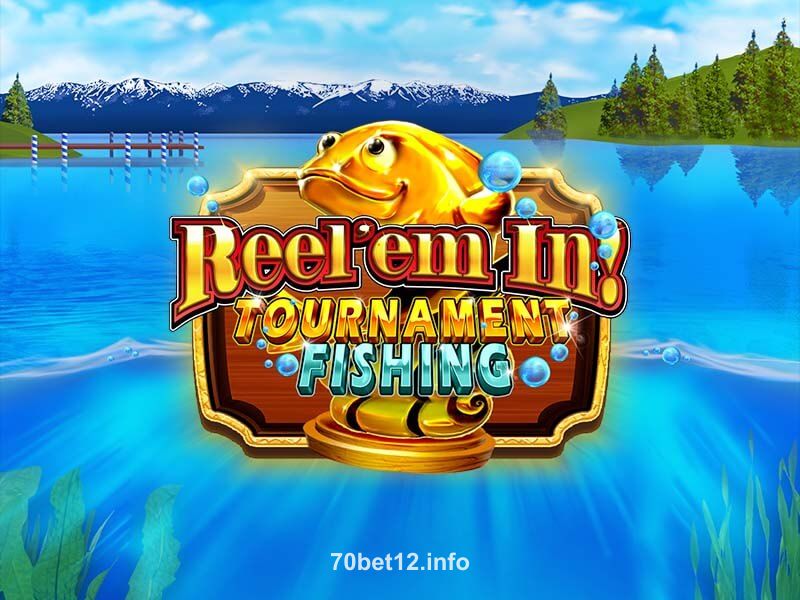 Reel Em In! Tournament Fishing - Jogue no 70bet